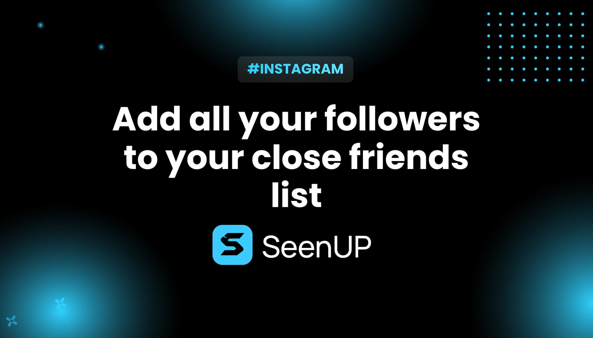 The fast & easy way to add everyone to your close friends list on Instagram!
