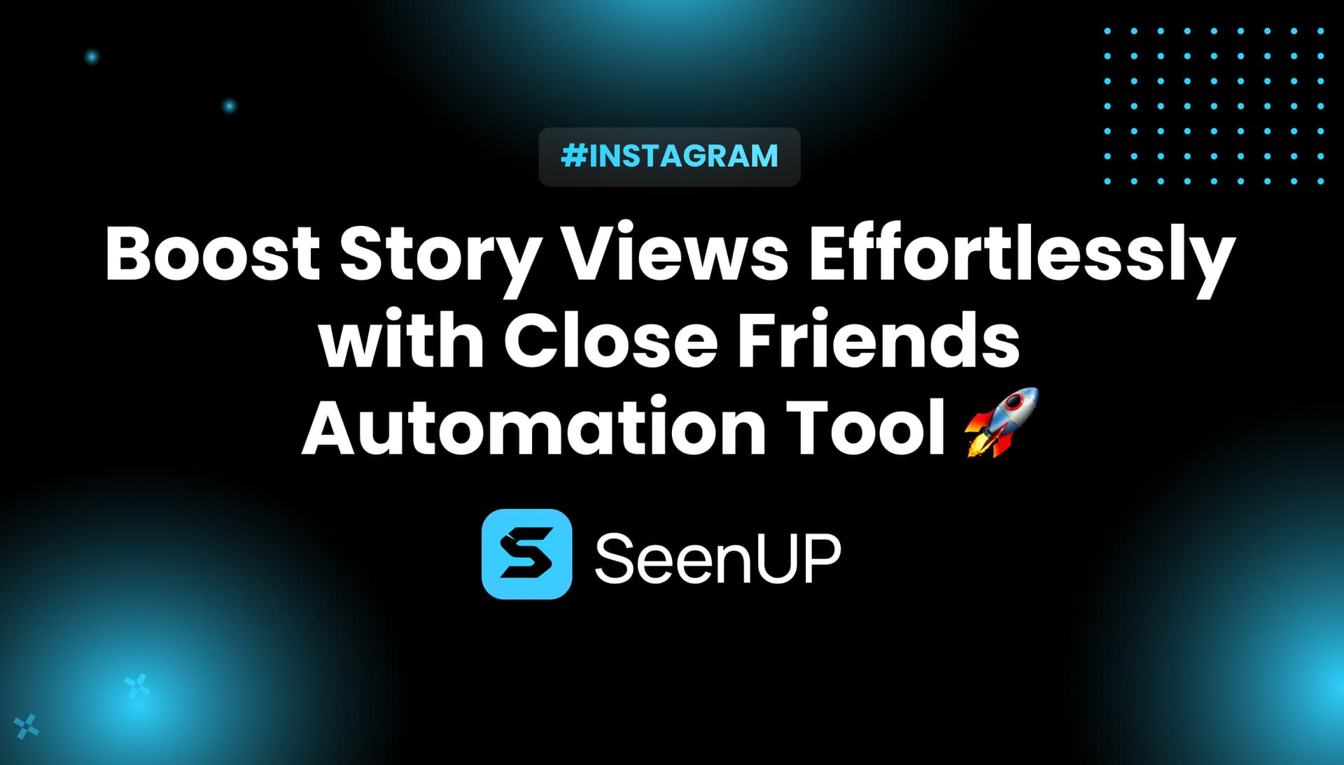 Boost Story Views Effortlessly with Close Friends Automation Tool